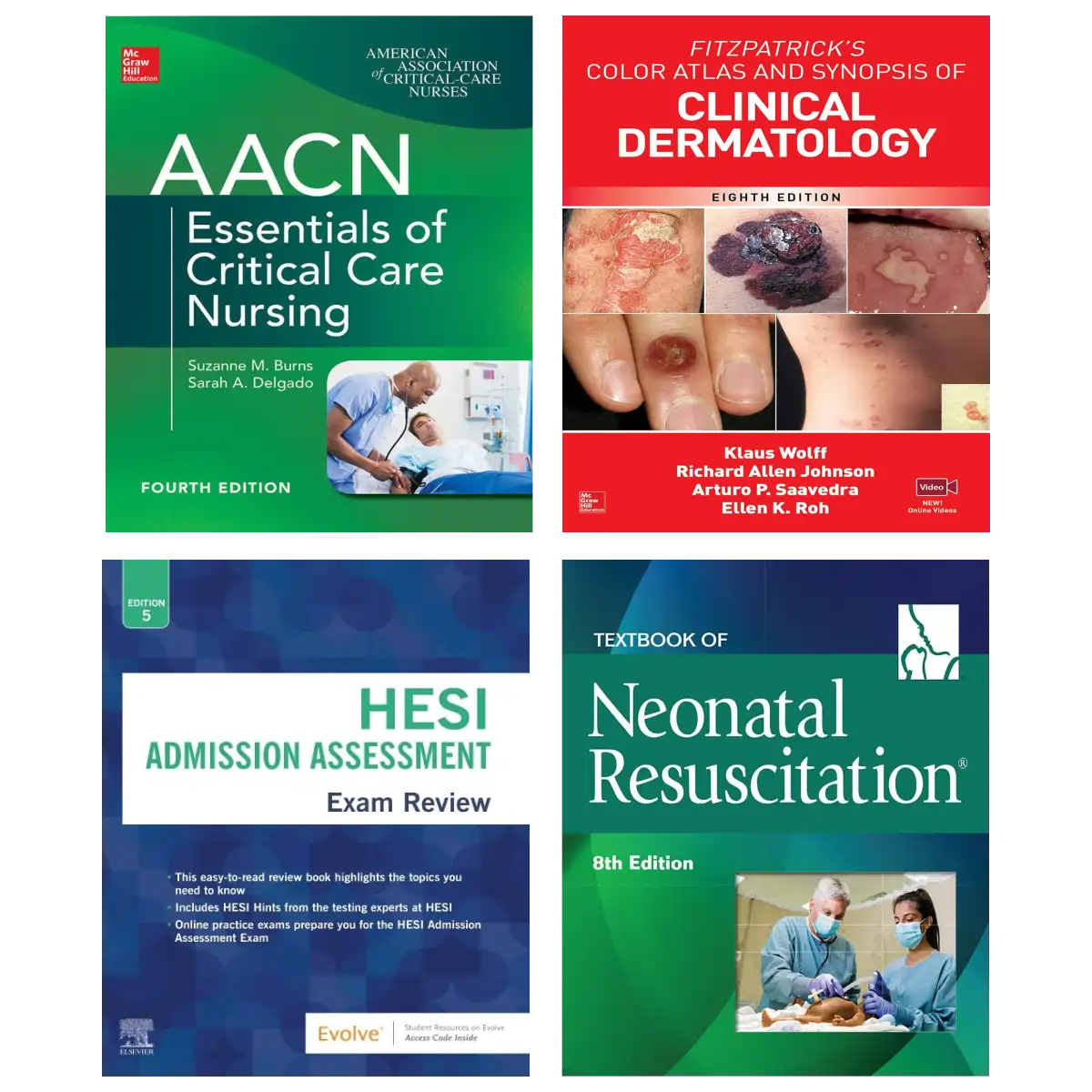 Nursing Clinical Bundle: AACN Critical Care, Fitzpatrick Dermatology, HESI Admission Assessment and Neonatal Resuscitation