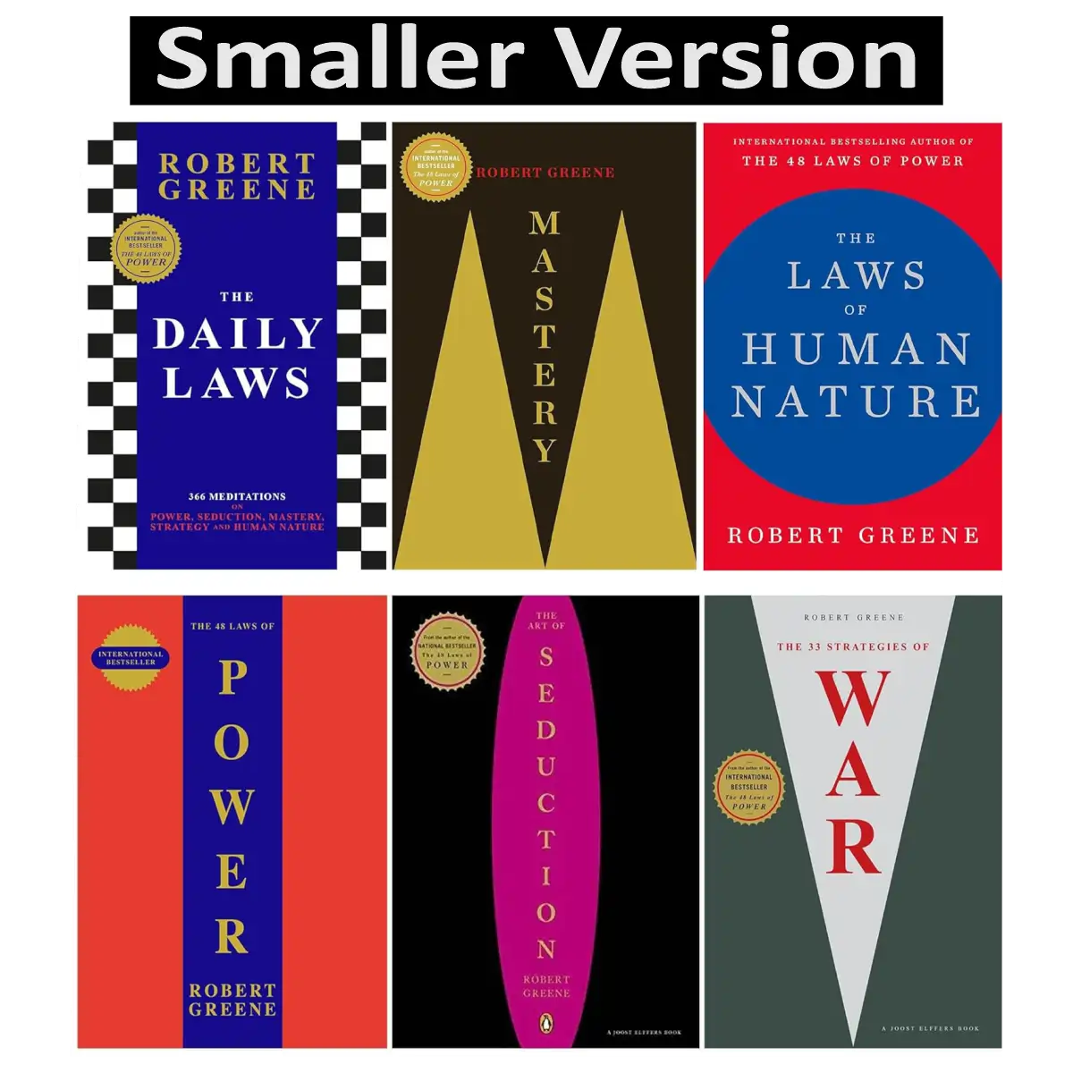 Robert Greene Collection: The Daily Laws, The Concise Laws of Human Nature, The 48 Laws of Power, The Art of Seduction, The Concise Mastery and The 33 Strategies of War - 6-Book Paperback Set