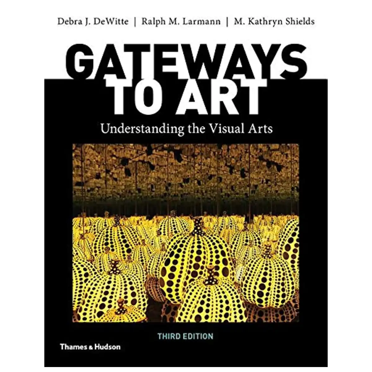 Gateways to Art: Understanding the Visual Arts 3rd Ed. - Hardcover - ISBN 9780500841334