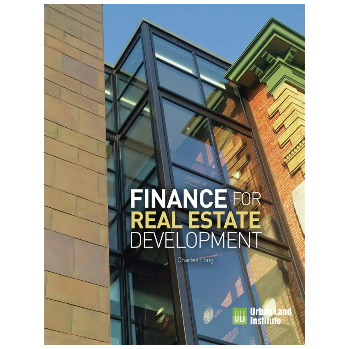 Finance for Real Estate Development - Paperback - ISBN 9780874204308