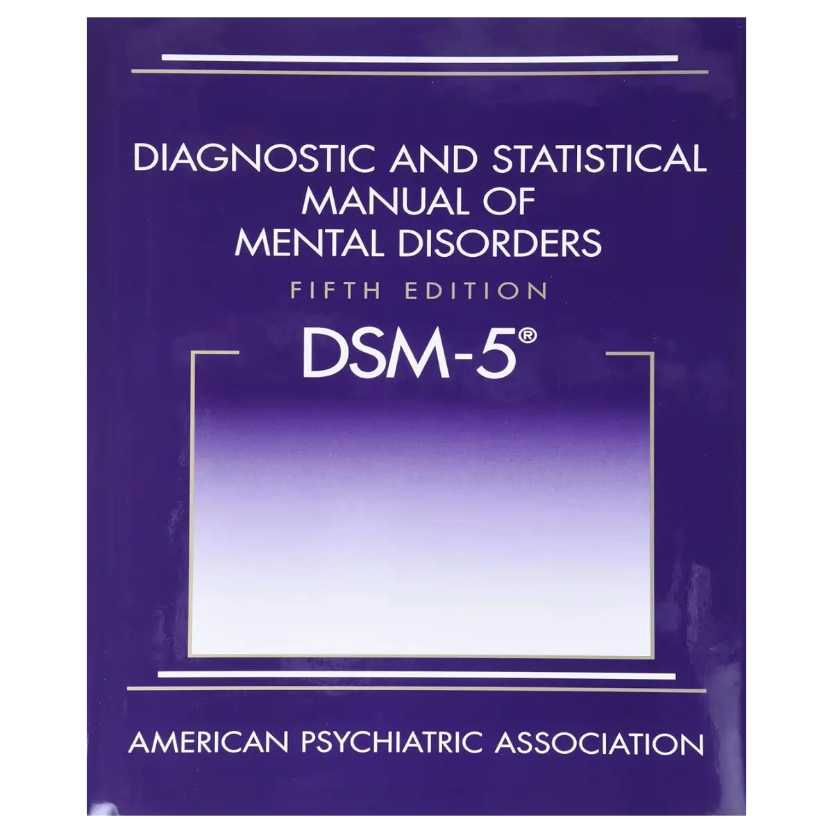 Diagnostic and Statistical Manual of Mental Disorders 5th Edition (DSM-5) – Paperback