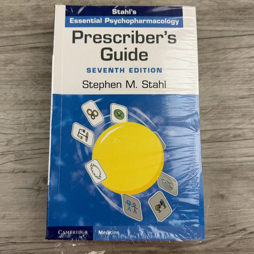 Prescriber's Guide: Stahl's Essential Psychopharmacology by Stephen M. Stahl