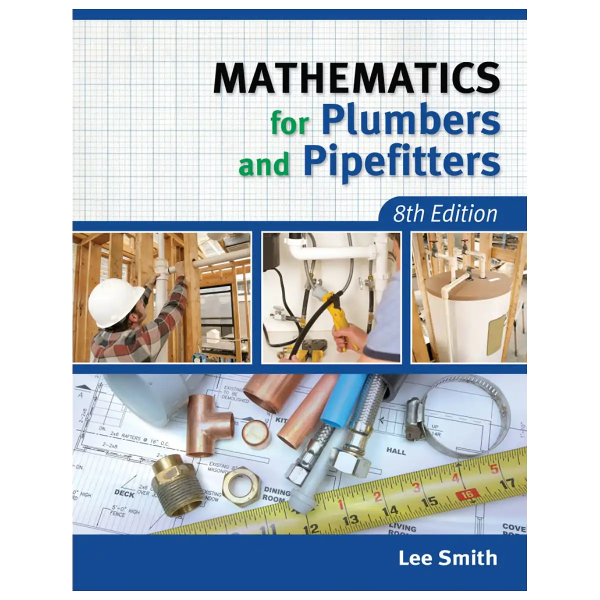 Mathematics for Plumbers and Pipefitters 8th Edition - Paperback - ISBN 9781111642600