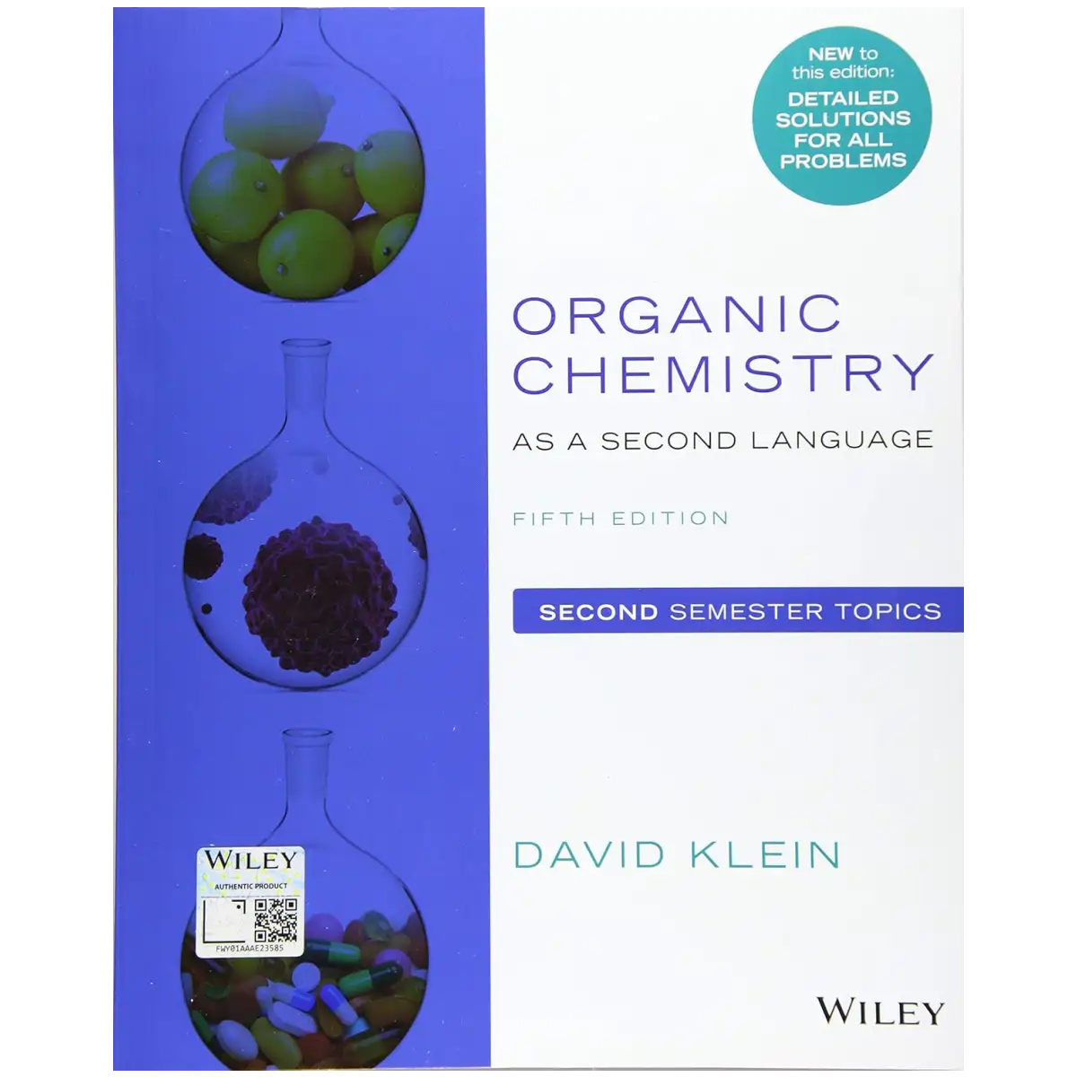 Organic Chemistry as a Second Language: Second Semester Topics by David R. Klein - Paperback