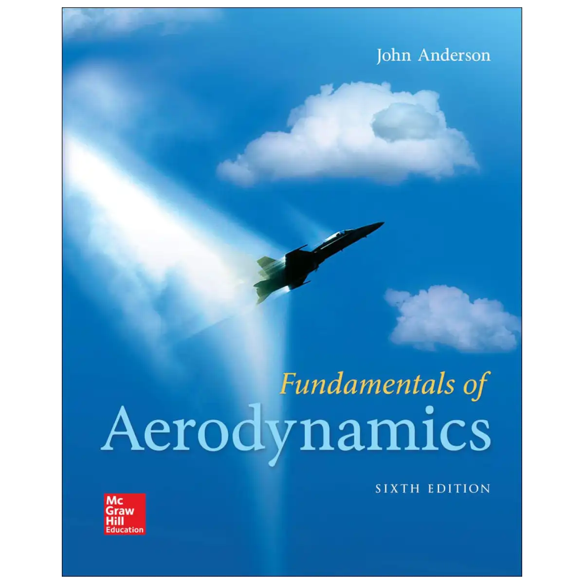 Fundamentals of Aerodynamics, 6th Edition by John D. Anderson - Hardcover