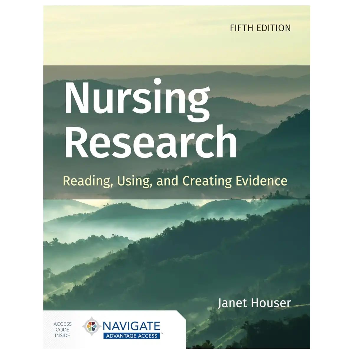 Nursing Research: Reading, Using, and Creating Evidence, 5th Edition - Paperback