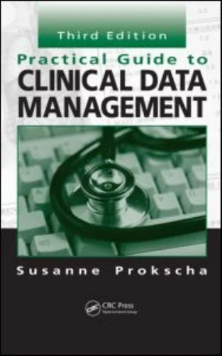 Practical Guide to Clinical Data Management, 3rd Edition - Hardcover