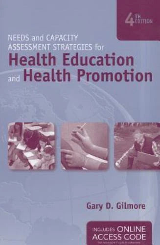 Needs and Capacity Assessment Strategies for Health Education and Health Promotion, 4th Edition