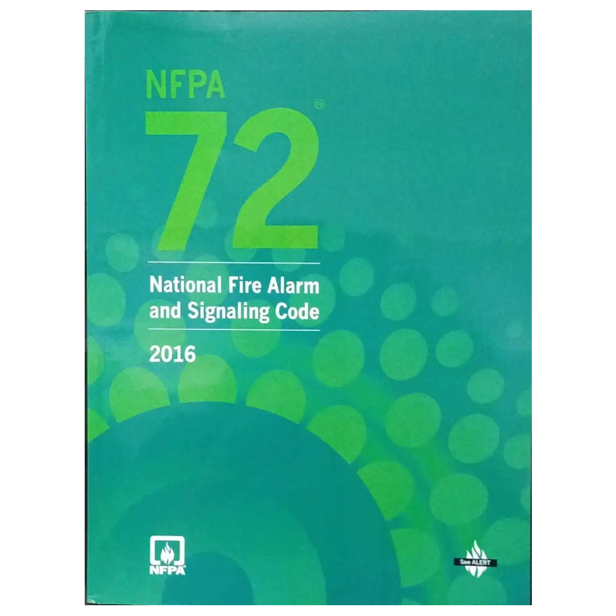NFPA 72 National Fire Alarm and Signaling Code, 2016 Edition - Paperback