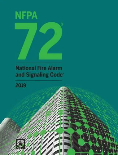 NFPA 72 National Fire Alarm and Signaling Code, 2019 Edition