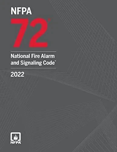 NFPA 72 National Fire Alarm and Signaling Code, 2022 Edition