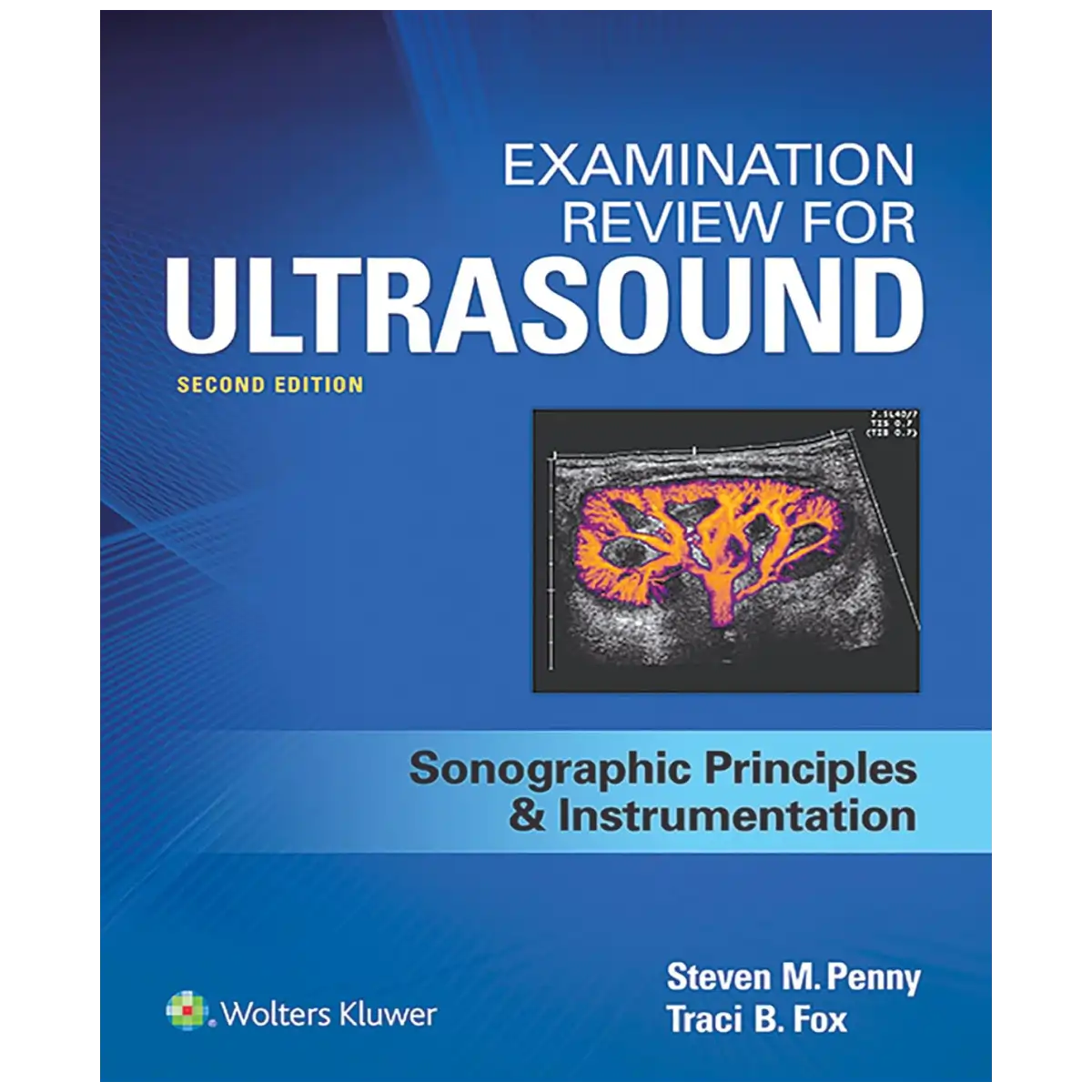 Examination Review for Ultrasound: Sonographic Principles and Instrumentation, 2nd Edition - Paperback