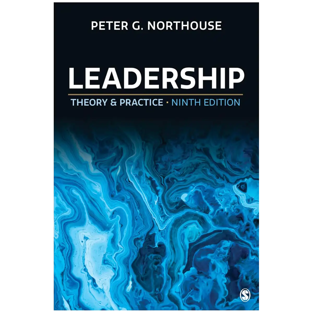 Leadership: Theory and Practice 9th Ed. - Paperback - ISBN 9781544397566