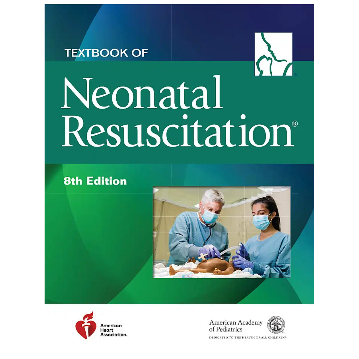 Textbook of Neonatal Resuscitation, NRP 8th Edition - Paperback