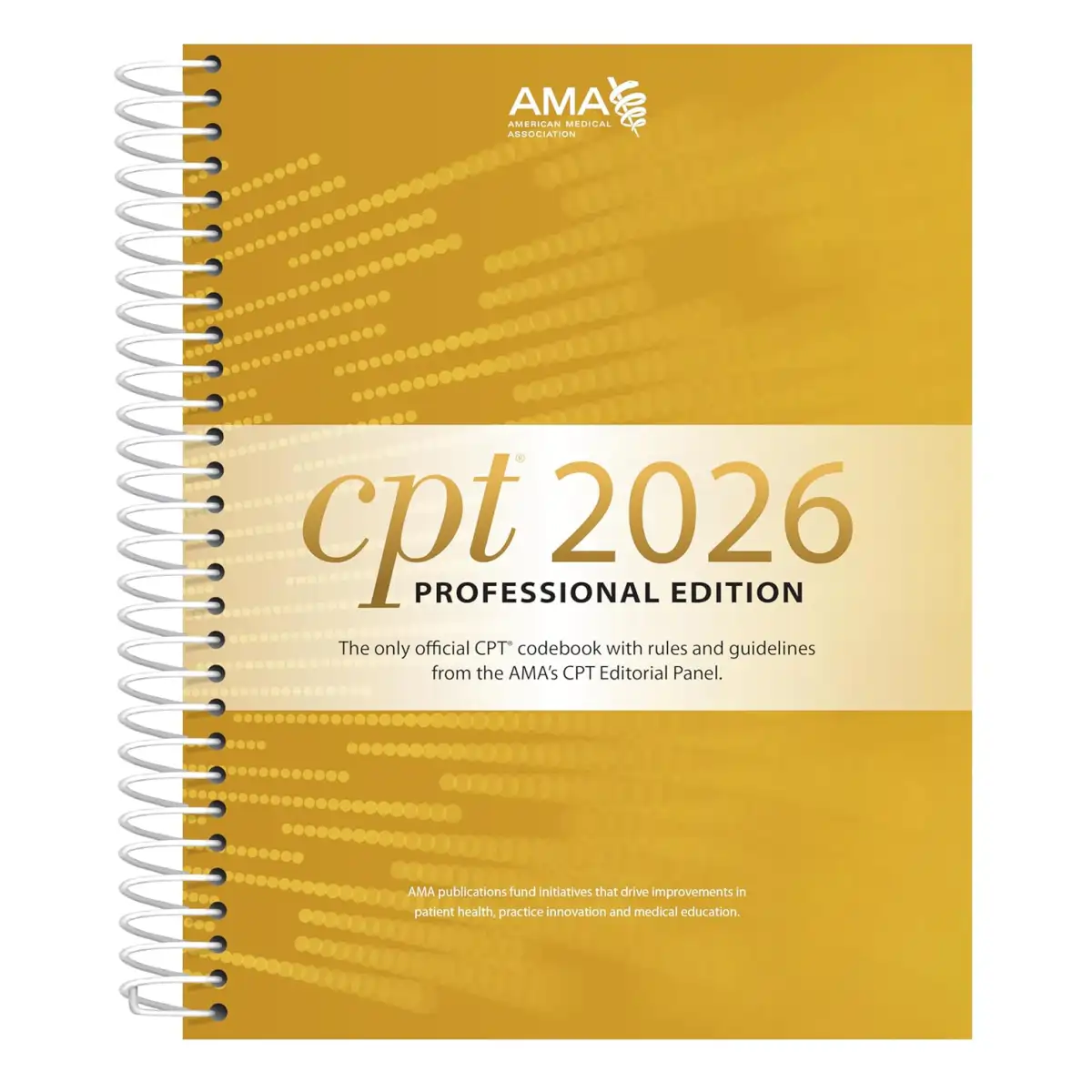 CPT Professional 2026: American Medical Association Official Coding Manual - Spiral Bound