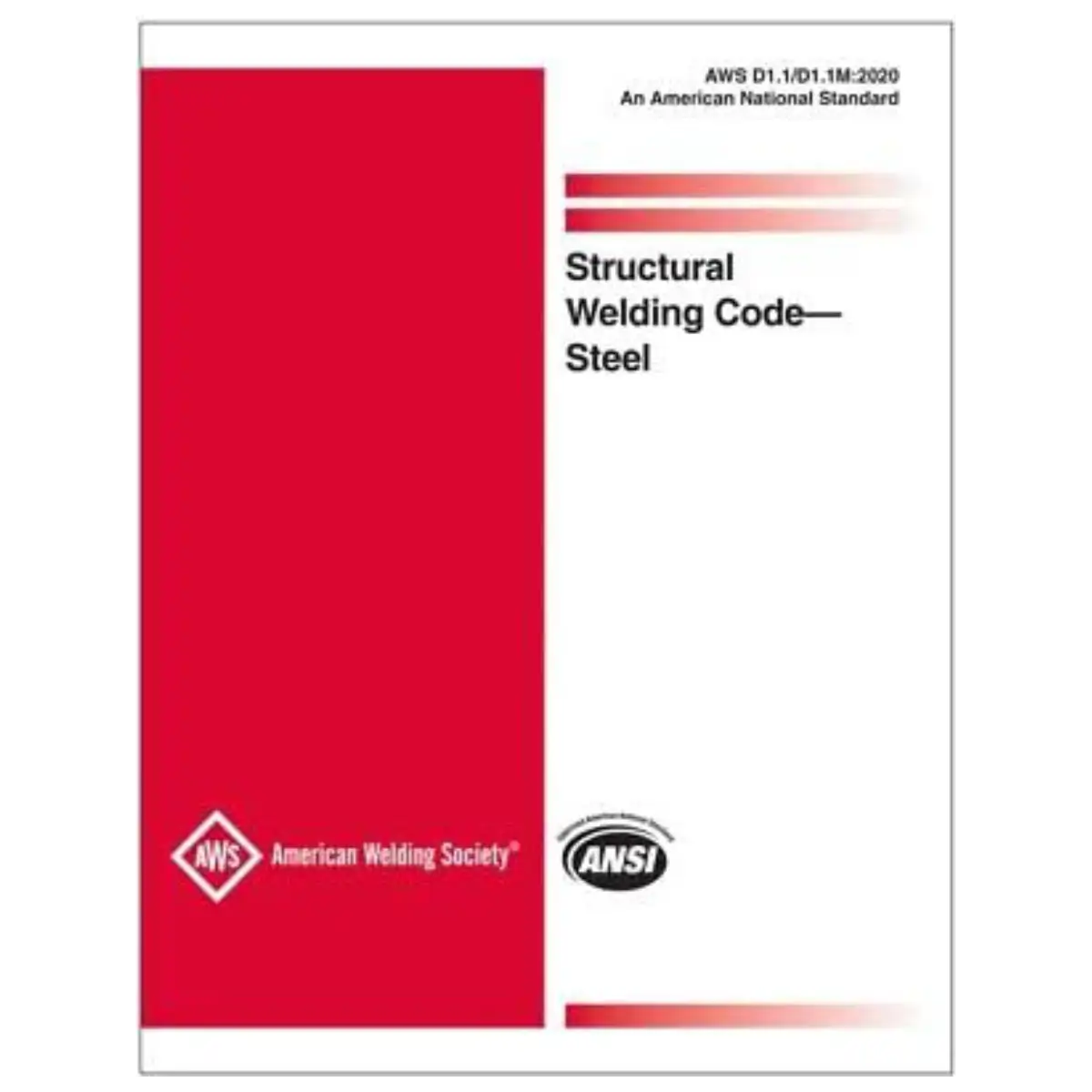 AWS D1.1/D1.1M:2020 Structural Welding Code - Steel - Paperback