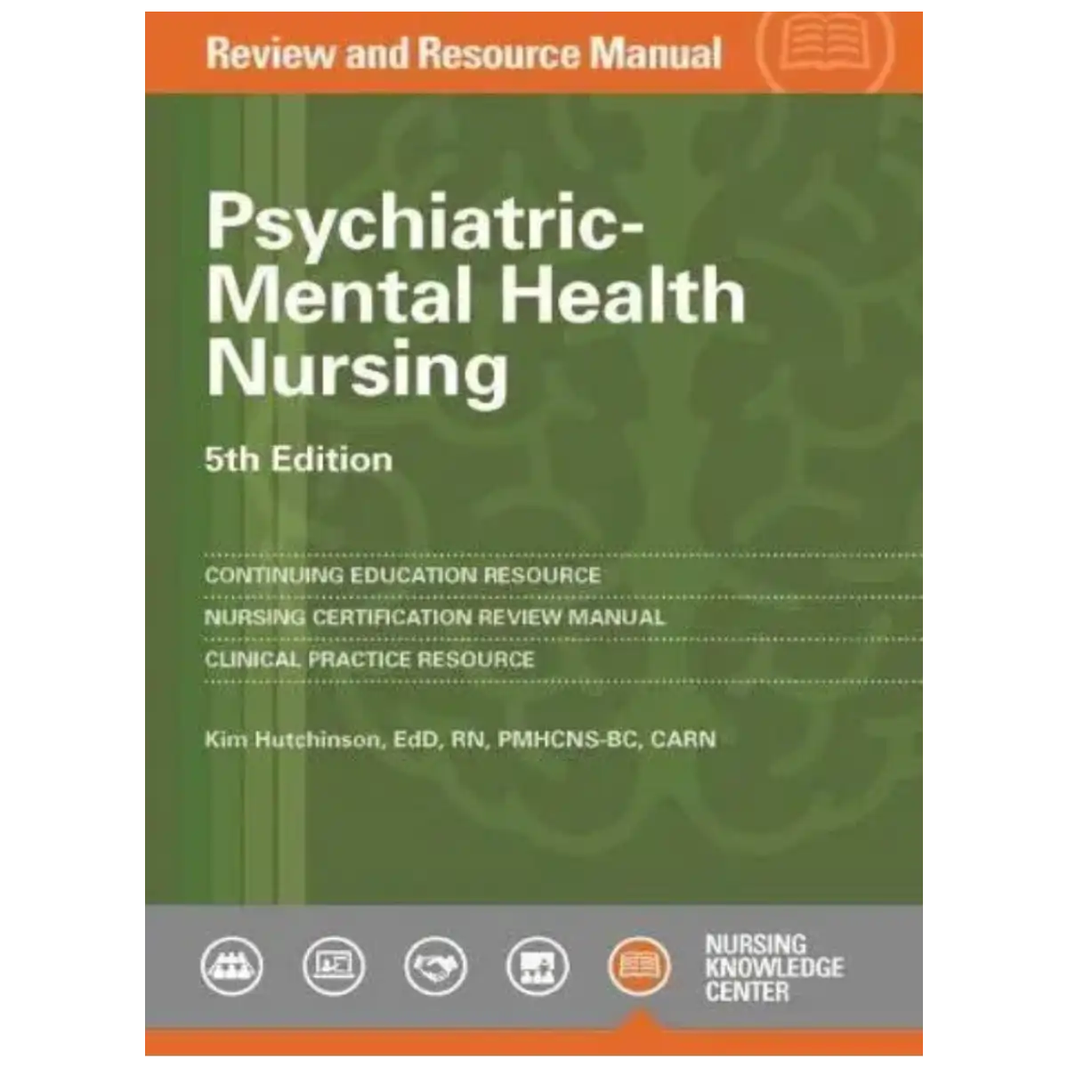 Psychiatric-Mental Health Nursing Review and Resource Manual, 5th Edition - Paperback - ISBN 9781935213642