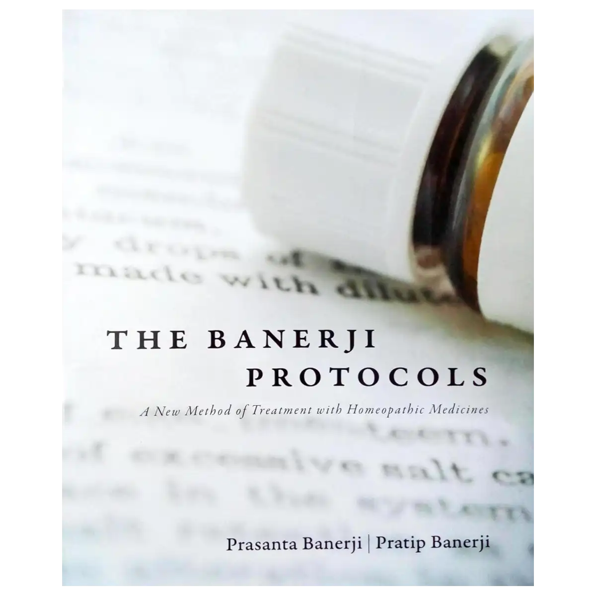 The Banerji Protocols by Prasanta Banerji and Pratip Banerji - Hardcover