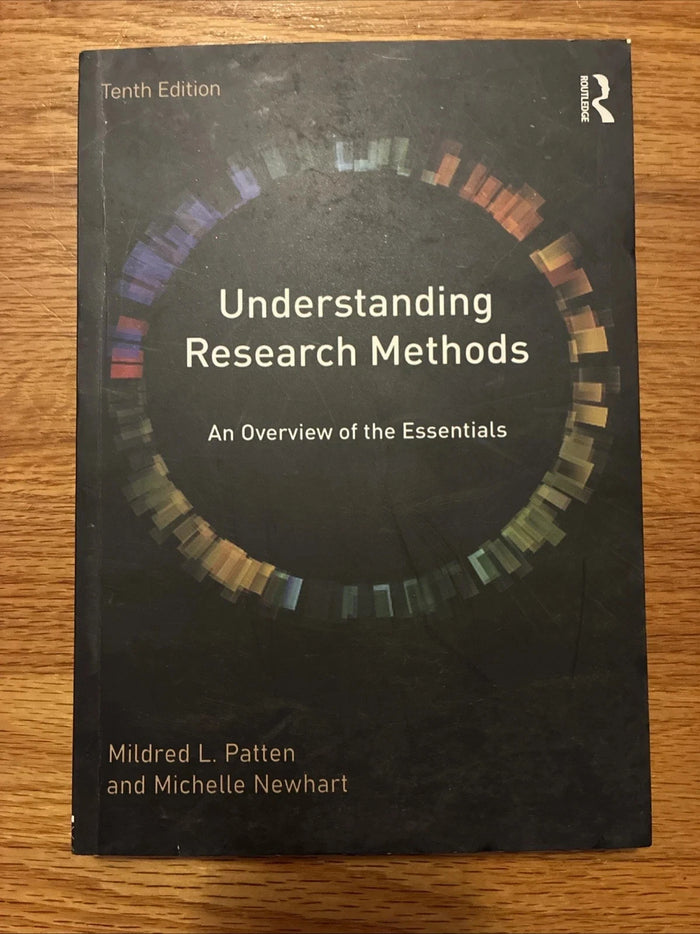 Understanding Research Methods, 10th Edition: An Overview of the Essentials