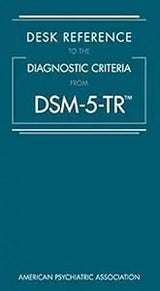 Cover of Desk Reference to the Diagnostic Criteria from DSM-5-TR(tm)