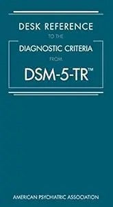 Cover of Desk Reference to the Diagnostic Criteria from DSM-5-TR(tm)