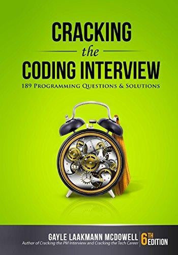 Cover of Cracking the Coding Interview, 6th Edition by Gayle Laakmann McDowell