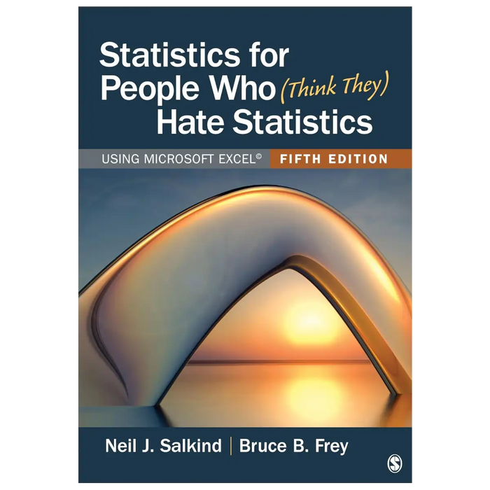 Statistics for People Who (Think They) Hate Statistics: Using Microsoft Excel (Fifth Edition - Paperback) book cover