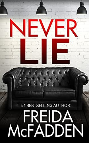 Never Lie by Freida McFadden, Paperback Psychological Thriller
