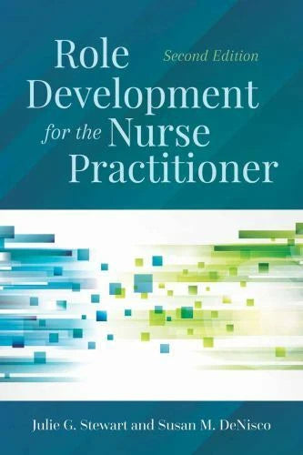 Role Development for the Nurse Practitioner, 2nd Edition
