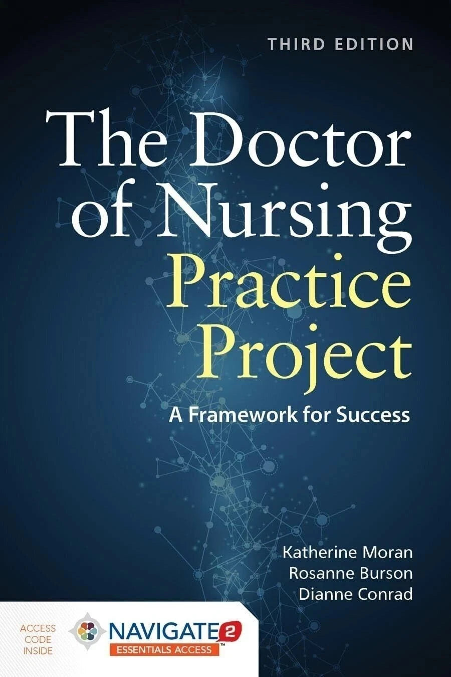 The Doctor of Nursing Practice Project: A Framework for Success, 3rd Edition