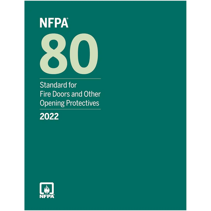 NFPA 80, Standard for Fire Doors and Other Opening Protectives, 2022 Edition (Paperback) book cover