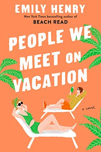 People We Meet on Vacation by Emily Henry, Paperback