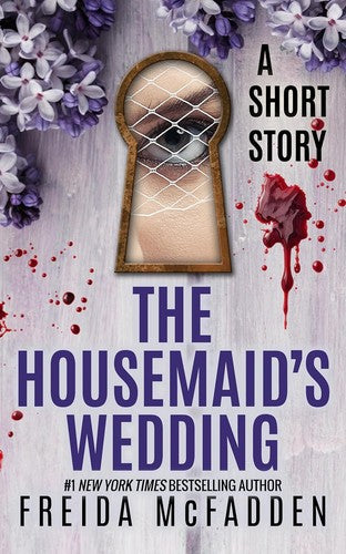 The Housemaid's Wedding: A Short Story by Freida McFadden, Paperback