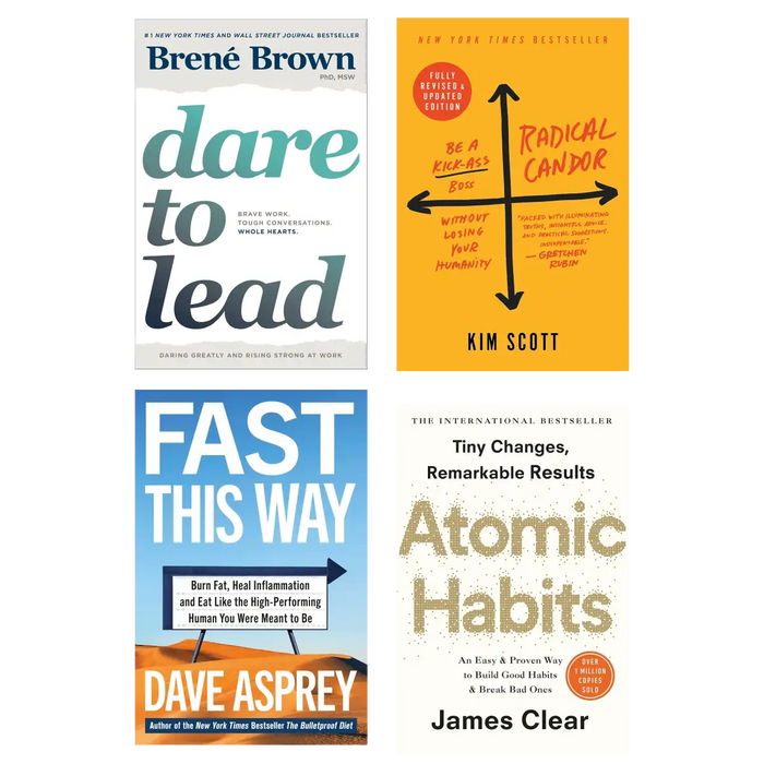 Dare to Lead + Radical Candor + Fast This Way + Atomic Habits – Ultimate Leadership, Feedback, Biohacking & Habit Mastery