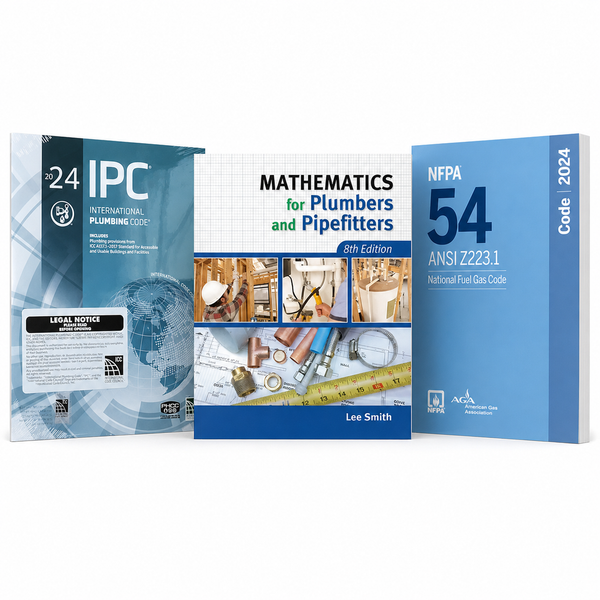 Plumbing Code and Trade Math 3-Book Set - 2024 International Plumbing Code, NFPA 54 National Fuel Gas Code 2024, Mathematics for Plumbers and Pipefitters 8th Edition